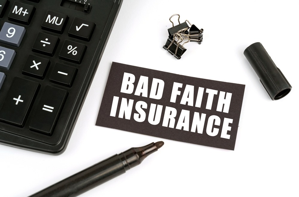 When Insurance Companies Act in Bad Faith